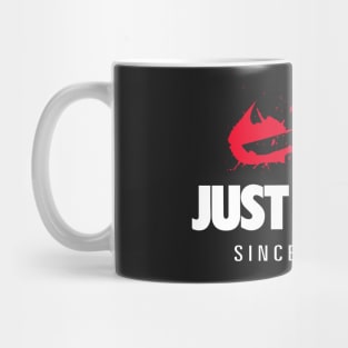 Just Kill It Mug